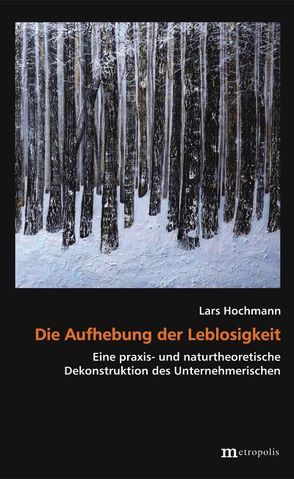 Die Aufhebung der Leblosigkeit von Hochmann,  Lars