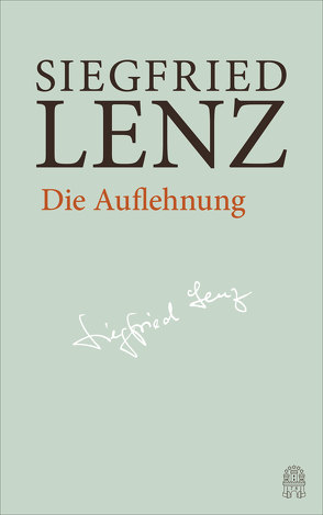 Die Auflehnung von Lenz,  Siegfried, Zimmermann,  Harro