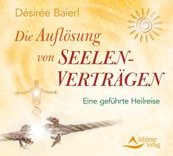 Die Auflösung von Seelenverträgen von Baierl,  Désirée