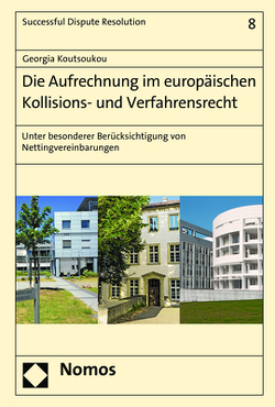 Die Aufrechnung im europäischen Kollisions- und Verfahrensrecht von Koutsoukou,  Georgia