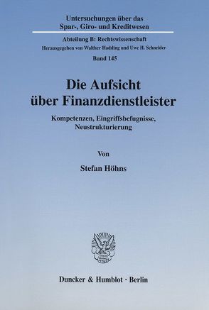 Die Aufsicht über Finanzdienstleister. von Höhns,  Stefan