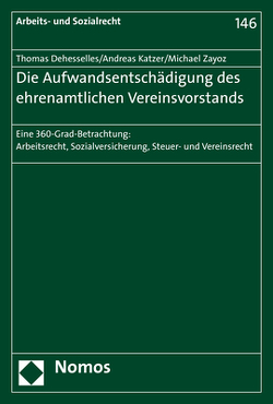 Die Aufwandsentschädigung des ehrenamtlichen Vereinsvorstands von Dehesselles,  Thomas, Katzer,  Andreas, Zayoz,  Michael