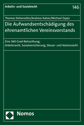 Die Aufwandsentschädigung des ehrenamtlichen Vereinsvorstands von Dehesselles,  Thomas, Katzer,  Andreas, Zayoz,  Michael