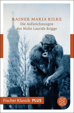 Die Aufzeichnungen des Malte Laurids Brigge von Rilke,  Rainer Maria