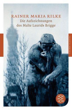 Die Aufzeichnungen des Malte Laurids Brigge von Rilke,  Rainer Maria