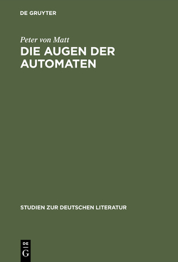 Die Augen der Automaten von Matt,  Peter von