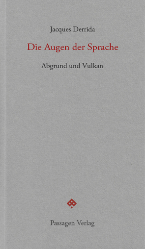 Die Augen der Sprache von Derrida,  Jacques, Engelmann,  Peter, von der Osten,  Esther