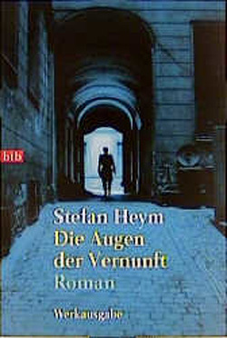 Die Augen der Vernunft von Heym,  Stefan, Zunk,  Ellen