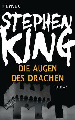 Die Augen des Drachen von King,  Stephen, Koerber,  Joachim