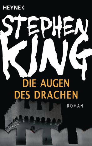 Die Augen des Drachen von King,  Stephen