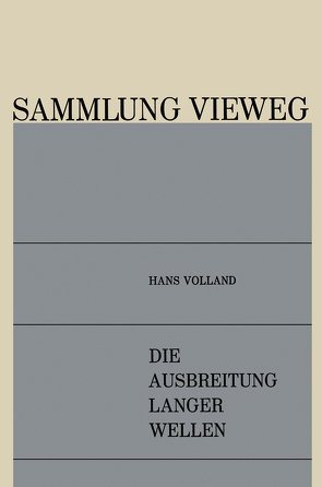 Die Ausbreitung Langer Wellen von Volland,  Hans