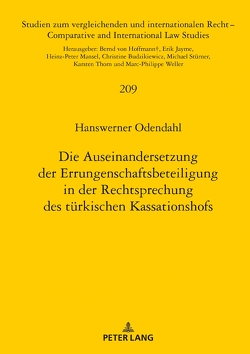 Die Auseinandersetzung der Errungenschaftsbeteiligung in der Rechtsprechung des türkischen Kassationshofs von Odendahl,  Hanswerner