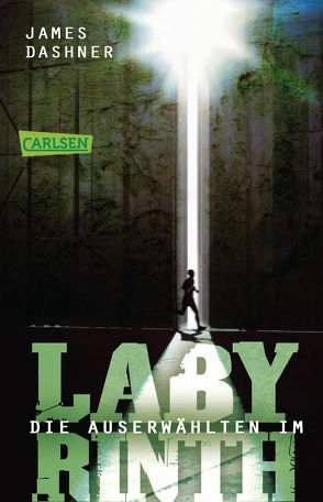 Die Auserwählten – Im Labyrinth von Burger,  Anke Caroline, Dashner,  James