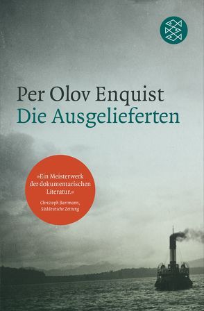 Die Ausgelieferten von Enquist,  Per Olov, Maass,  Hans-Joachim