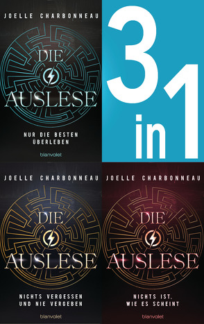 Die Auslese Band 1-3: Nur die Besten überleben / Nichts vergessen und nie vergeben / Nichts ist, wie es scheint (3in1-Bundle) von Charbonneau,  Joelle, Schmidt,  Marianne