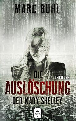 Die Auslöschung der Mary Shelley von Buhl,  Marc, Poklekowski,  Doris, Zec,  Monika