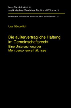 Die außervertragliche Haftung im Gemeinschaftsrecht von Säuberlich,  Uwe