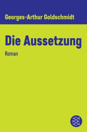 Die Aussetzung von Goldschmidt,  Georges-Arthur