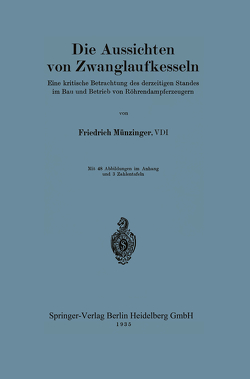 Die Aussichten von Zwanglaufkesseln von Münzinger,  Friedrich