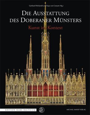 Die Ausstattung des Doberaner Münsters von Hoffmann,  Volker, von Cossart,  Kaja, Weilandt,  Gerhard