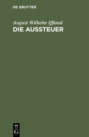 Die Aussteuer von Iffland,  August Wilhelm