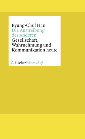 Die Austreibung des Anderen von Han,  Byung-Chul