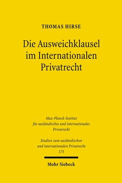 Die Ausweichklausel im Internationalen Privatrecht von Hirse,  Thomas