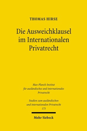 Die Ausweichklausel im Internationalen Privatrecht von Hirse,  Thomas