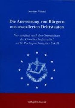 Die Ausweisung von Bürgern aus assoziierten Drittstaaten von Meinel,  Norbert