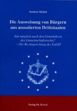 Die Ausweisung von Bürgern aus assoziierten Drittstaaten von Meinel,  Norbert