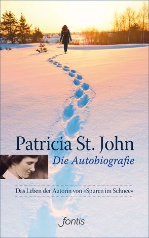 Die Autobiografie von St. John,  Patricia, Steinseifer,  Wolfgang