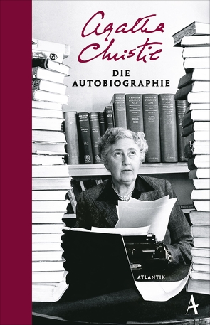 Die Autobiographie von Christie,  Agatha, Hausner,  Hans Erik, Orth-Guttmann,  Renate