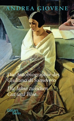 Die Autobiographie des Giuliano di Sansevero von Giovene,  Andrea, Kahn,  Moshe