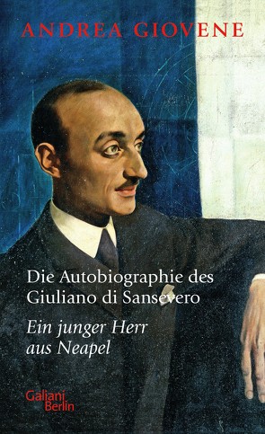 Die Autobiographie des Giuliano di Sansevero von Giovene,  Andrea, Kahn,  Moshe