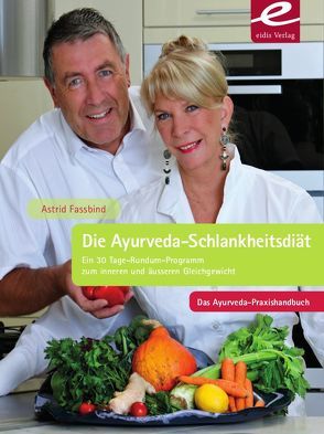 Die Ayurveda Schlankheitsdiät von Fassbind,  Astrid