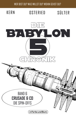 Die Babylon 5-Chronik von Kern,  Claudia, Osteried,  Peter, Sülter,  Björn