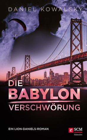 Die Babylon-Verschwörung von Kowalsky,  Daniel