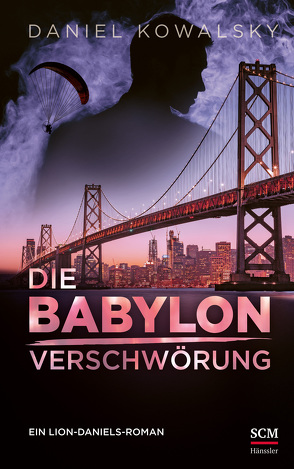 Die Babylon-Verschwörung von Kowalsky,  Daniel