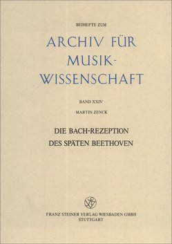 Die Bach-Rezeption des späten Beethoven von Zenck,  Martin