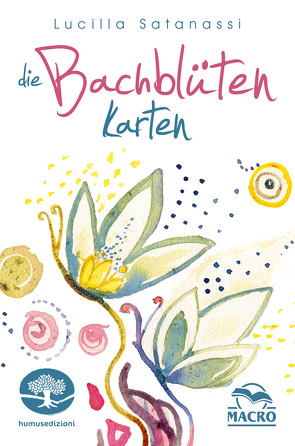 Die Bachblüten Karten von Satanassi,  Lucilla