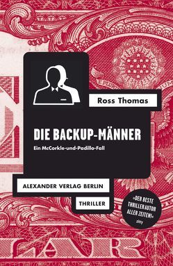 Die Backup-Männer von Elwenspoek,  Wilm W, Kliem,  Heinz F, Stremmel,  Jochen, Thomas,  Ross, Wewerka,  Alexander