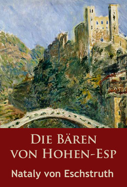 Die Bären von Hohen-Esp von Eschstruth,  Nataly von