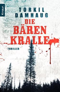 Die Bärenkralle von Damhaug,  Torkil, Krüger,  Knut