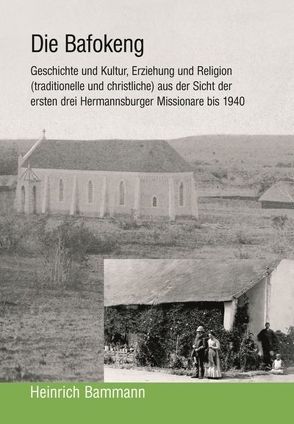 Die Bafokeng von Bammann,  Heinrich
