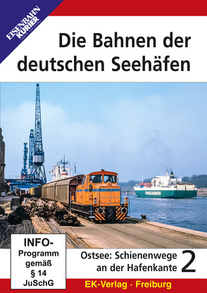 Die Bahnen der deutschen Seehäfen – 2