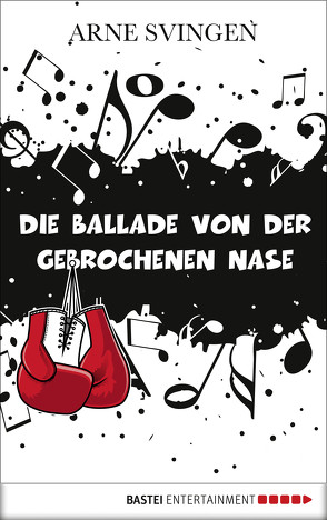 Die Ballade von der gebrochenen Nase von Haefs,  Gabriele, Svingen,  Arne