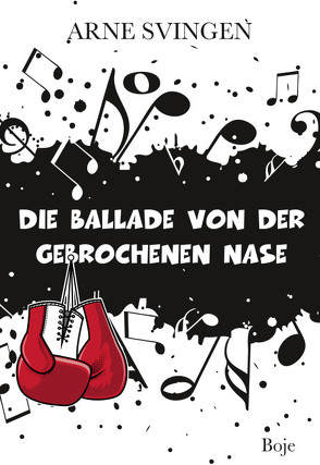 Die Ballade von der gebrochenen Nase von Haefs,  Gabriele, Svingen,  Arne