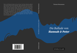 Die Ballade von Hannah & Peter von Ottensmann,  Thomas