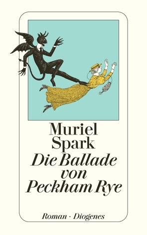 Die Ballade von Peckham Rye von Schnack,  Elisabeth, Spark,  Muriel