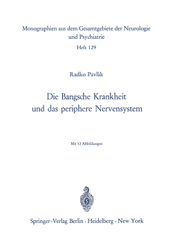 Die Bangsche Krankheit und das periphere Nervensystem von Pavlak,  R.